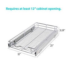 Load image into Gallery viewer, Pull Out Cabinet Drawer Organizer –Heavy Duty- Slide Out Kitchen Cabinet Storage Shelves, Sliding Drawer For cabinet -11”W x 21”D - Requires At Least a 12” Cabinet Opening, Wire Frame, Chrome Finish