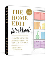 Load image into Gallery viewer, The Home Edit Workbook: Prompts, Activities, and Gold Stars to Help You Contain the Chaos
