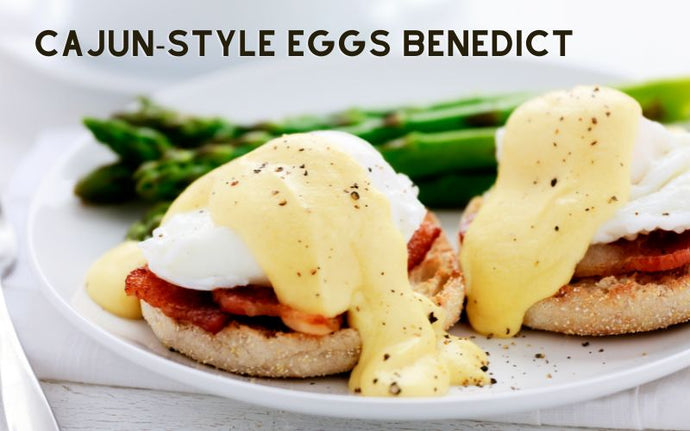 Cajun-Style Eggs Benedict Recipe