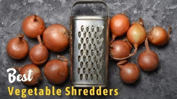 16 Best Vegetable Shredders In 2023: Reviews & Buying Guide