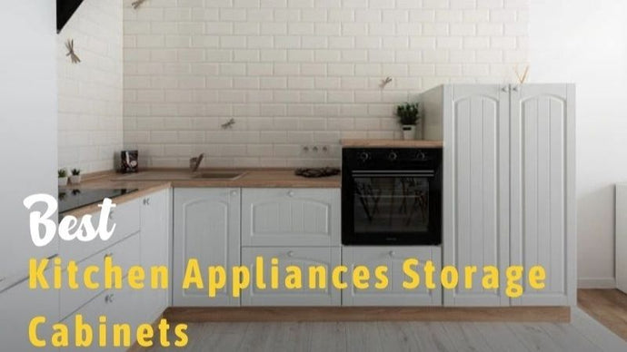 10 Best Kitchen Appliances Storage Cabinets In 2023: Reviews & Buying Guide