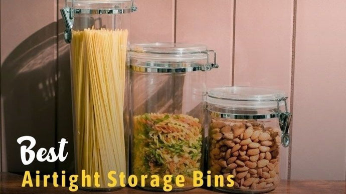 12 Best Airtight Storage Bins For Fresh Food In 2023: Reviews & Buying Guide
