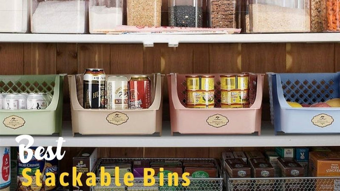 15 Best Stackable Bins For Pantry Use In 2022: Reviews & Buying Guide