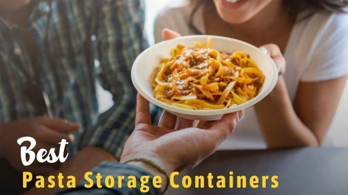 16 Best Pasta Storage Containers In 2023: Reviews & Buying Guide