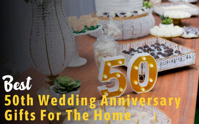 The Best 50th Wedding Anniversary Gifts For The Home