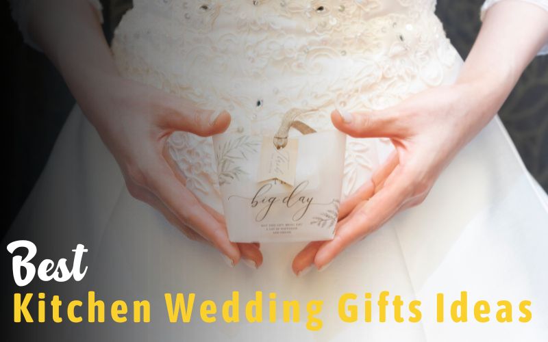 28 Kitchen Gifts To Surprise Your Friends On Their Wedding Day – kitch ...