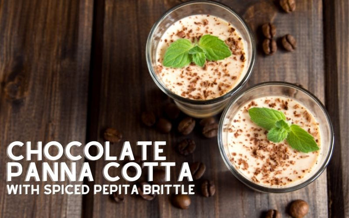 Chocolate Panna Cotta With Spiced Pepita Brittle Recipe