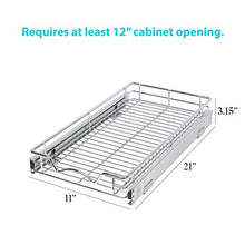 Load image into Gallery viewer, Pull Out Cabinet Drawer Organizer –Heavy Duty- Slide Out Kitchen Cabinet Storage Shelves, Sliding Drawer For cabinet -11”W x 21”D - Requires At Least a 12” Cabinet Opening, Wire Frame, Chrome Finish
