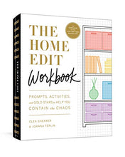 Load image into Gallery viewer, The Home Edit Workbook: Prompts, Activities, and Gold Stars to Help You Contain the Chaos
